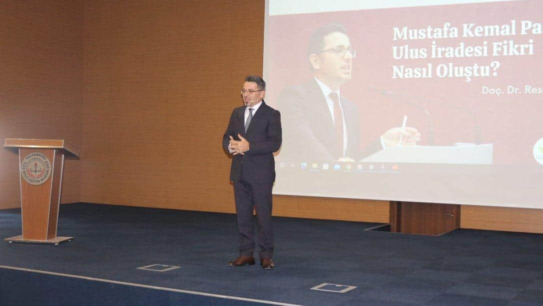  Mustafa Kemal Paşa'da Ulus İradesi Fikri Nasıl Oluştu Konferansı